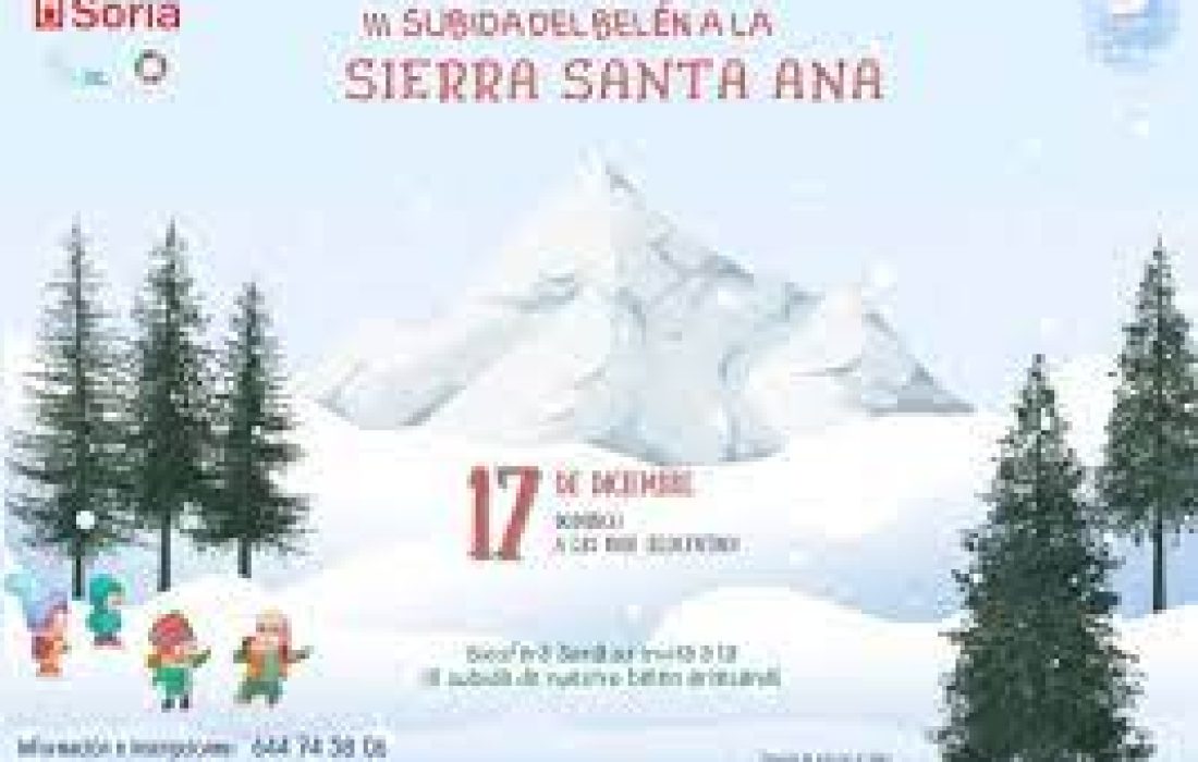 Subida del belen a la sierra de santa Ana. Tursoria